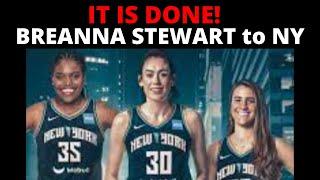 WNBA FREE AGENCY - It is done - Super Team 2  - Breanna Stewart Goes to Liberty -  we recap FA moves