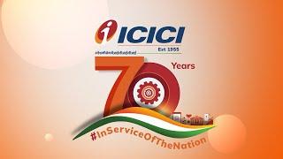 Celebrating 70 years of ICICI’s journey #InServiceOfTheNation