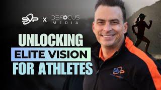 The Critical Role of Vision in Extreme Sports & High-Performance Professions