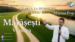 Aleargă la Dumnezeu | Turneu Eldad 2024 | Mărășești, Vrancea | Predică - Marius Pop | 08.08.2024