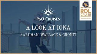 Aardman on board Iona | P&O Cruises