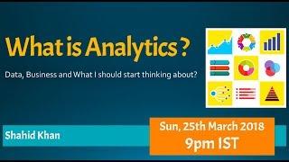 What is Analytics?  by Shahid Khan | LIVE  (in Hindi)