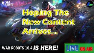 Did The New Content Arrive? | WR - War Robots