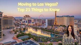 The 21 Top Things You Need To Know Before Moving To Las Vegas