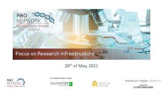 Medicon Valley Alliance R&D Network meeting; Focus on Research Infrastructure