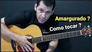 Amargurado (vídeo aula com a passagem) - Canal do Campo Harmônico