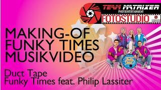 MAKING-OF Duct Tape - Funky Times feat. Philip Lassiter| MAKING-OF | Musikvideo| Team Matrixer #32