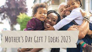 Mother’s Day Gift Ideas 2023 what do moms like for