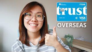 What You Need to Know About Using Trust Bank Overseas