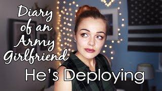 Diary of an Army Girlfriend: He's Deploying