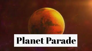 The Great Planet Parade of 2025