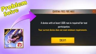 Fix your Free Fire Max not opening 1.5 Gb ram problem