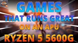 40+ Best Games for Ryzen 5 5600G: APU Gaming Showcase