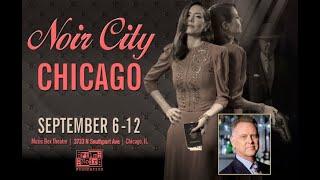 Eddie Muller of TCM & NOIR CITY: CHICAGO talks w/Patrick McDonald of HollywoodChicago.com About TCM