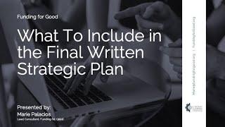 What To Include in the Final Written Strategic Plan