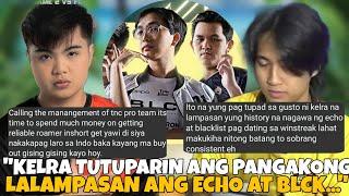 KELRA LALAMPASAN NA ANG HISTORY NA NAGAWA NG ECHO AT BLACKLIST? TNC NAG MUKHANG RG SA MPL?!