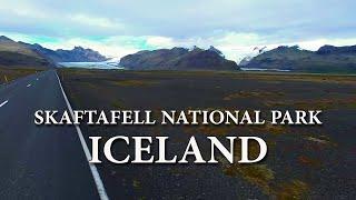 SKAFTAFELL NATIONAL PARK ICELAND ROAD TRIP 17/50