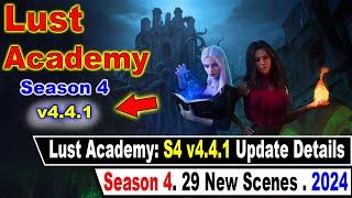 Lust Academy: Season 4 v4.4.1 Update Details [29 New Events]