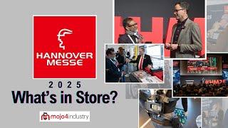 HANNOVER MESSE 2025 | What’s in Store?