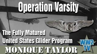 Operation Varsity - The Fully Matured United States Glider Program