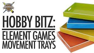 Hobby Bitz: Element Games Movement Trays