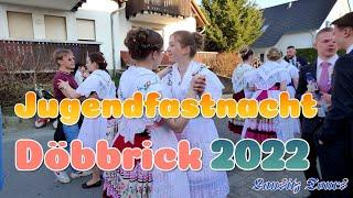 Jugendfastnacht Döbbrick 2022 / #brauch #tradition #trachten