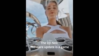 Why You NEED the DJI Neo Firmware Update