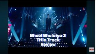 Bhool Bhulaiya 3 Title Track Review #review #trailer #song