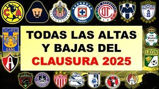  FICHAJES y BAJAS de la LIGA MX 2025 - ALTAS y BAJAS Clausura 2025