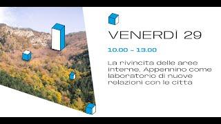 La rivincita delle aree interne, Appennino come laboratorio di nuove relazioni con le città