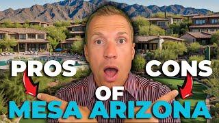 Living in Mesa, AZ: PROS and CONS You NEED to Know | Is It the Right Place for You?