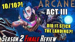 Arcane Season 2: Act III & Series Finale - Angry Review