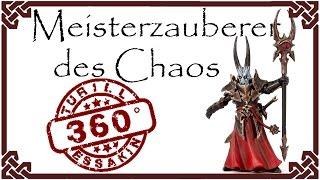 Meisterzauberer des Chaos - 360° Warhammer