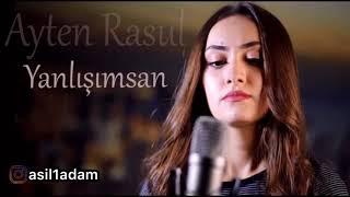 Ayten Rasul Yanlışımsan