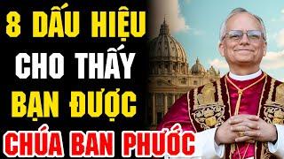 Bạn Có Được CHÚA Ban Phước Không? Kiểm Chứng Ngay Với 8 Dấu Hiệu Này! Đức Giáo Hoàng Lêô XIV Tiết Lộ