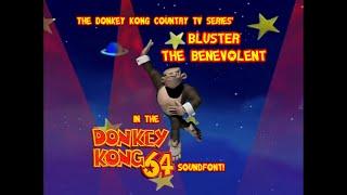 Bluster the Benevolent (DK64/Banjo-Kazooie/Tooie Soundfonts Remix/Cover) [Donkey Kong Country TAS]