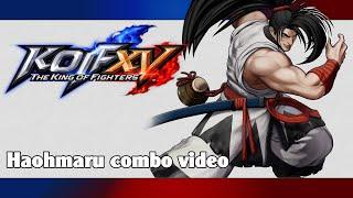 KoF XV: Haohmaru combo video