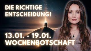 Die richtige Entscheidung 13.01. - 19.01. Wochenbotschaft Tarot Orakel