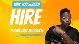 Real Estate EXPERT Shares Top Reasons to Hire an Agent in 2024