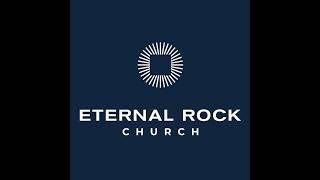 Eternal Rock Sunday Church Service