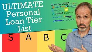 Ultimate Tier List of Personal Loans for People with FAIR Credit Scores (Below a 700 credit score)!