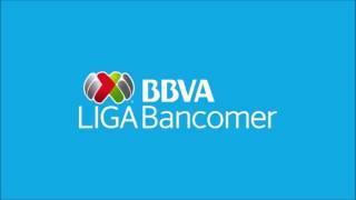 Himno Oficial Liga BBVA Bancomer MX