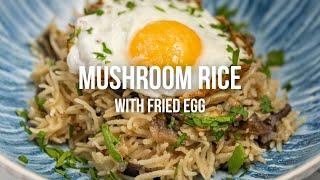 Mushroom Rice with Fried Egg