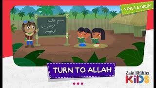 Turn To Allah  | Zain Bhikha feat. Zain Bhikha Kids