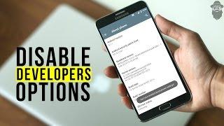 How to Remove/Disable Developer Options?