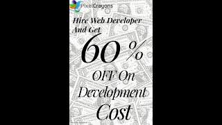 Looking For Web Developer? Hire Certified Web App Developers From PixelCrayons at 60% less cost.