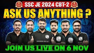 SSC JE 2024 CBT-2 Overview | Ask us Anything  ? Join us Live on 6 Nov @9:00 PM