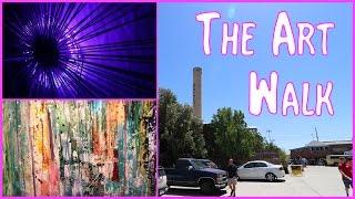 Walkin' The Art Walk | VLOG