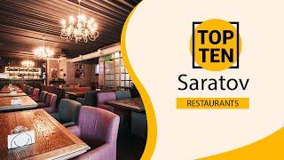 Top 10 Best Restaurants to Visit in Saratov  | Russia - English