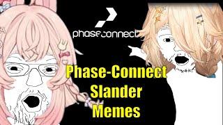 Phase Connect Slander (Memes)